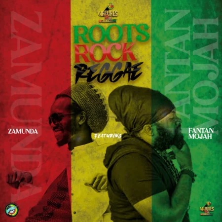 Zamunda Ft. Fantan Mojah - Roots Rock Reggae