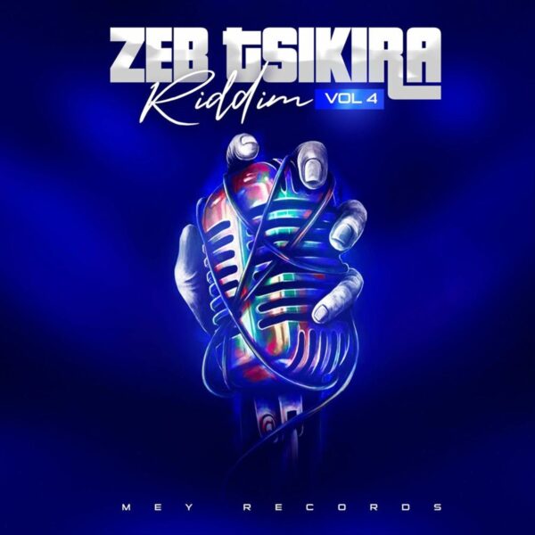 Zeb Tsikira Riddim Vol 4 – MEY Records Zeb Tsikira Riddim Vol 4 - Mey Records