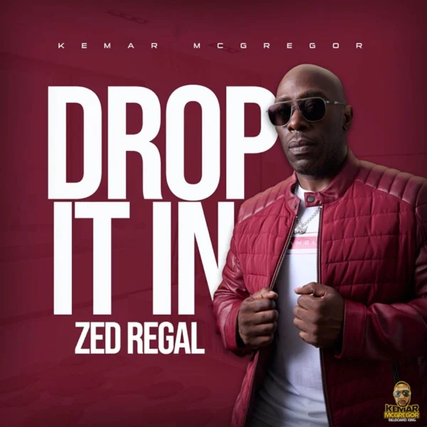 Zed Regal - Drop It