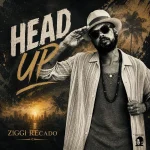 Ziggi Recado – Head Up