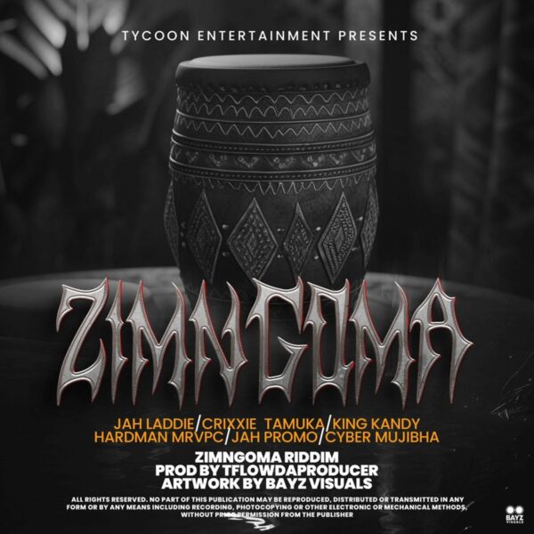 ZimNgoma Riddim – Tycoon Entertainment Zimngoma Riddim - Tycoon Entertainment