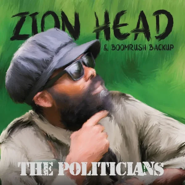 Zion Head & Boomrush Backup - The Politicians