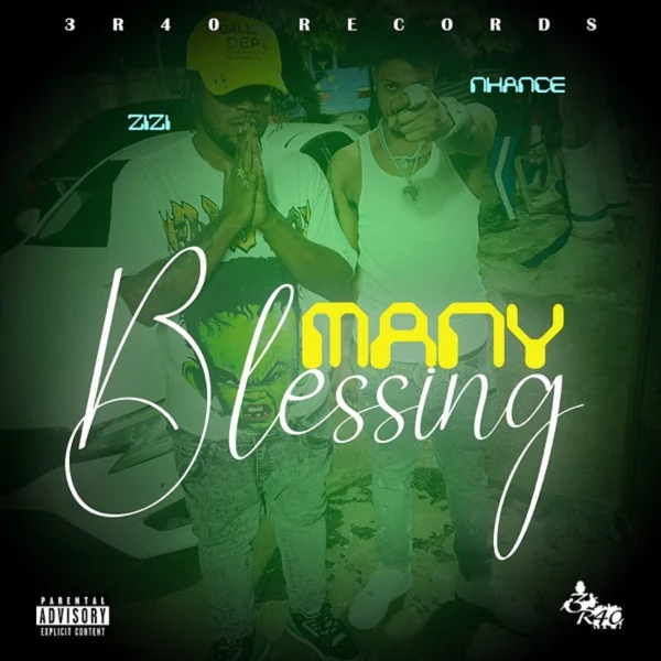 Zizi Ft. Nhance - Many Blessing