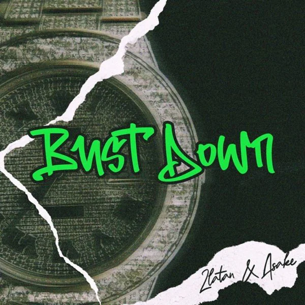 zlatan ft. asake - bust down