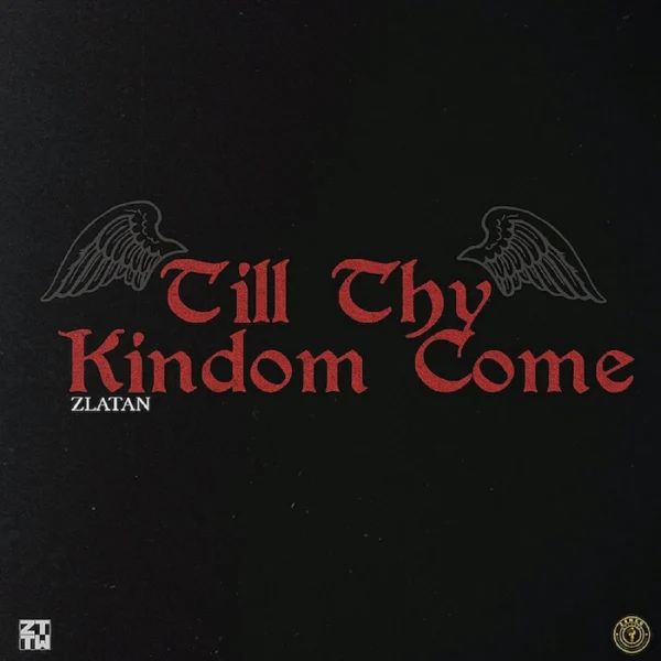 Zlatan - Till Thy Kingdom Come