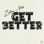 Zlatan Ft. Fola – Get Better