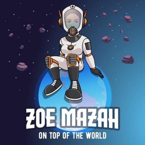 zoe mazah on top of the world
