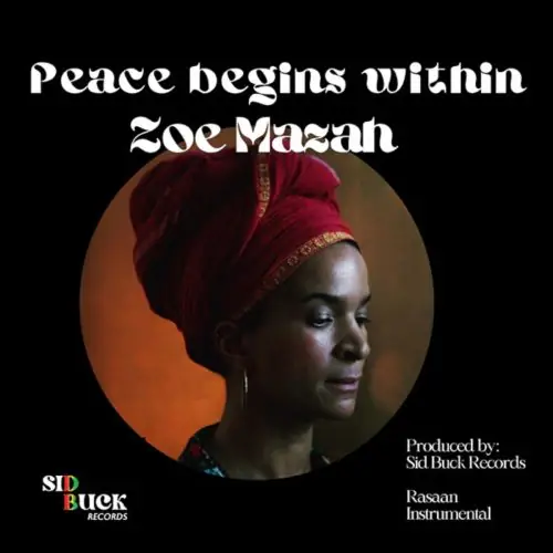 zoe mazah - peace begins within