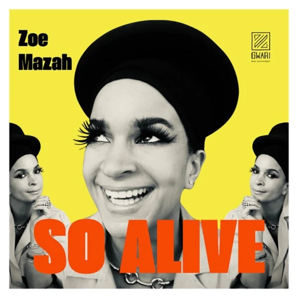 Zoe Mazah - So Alive