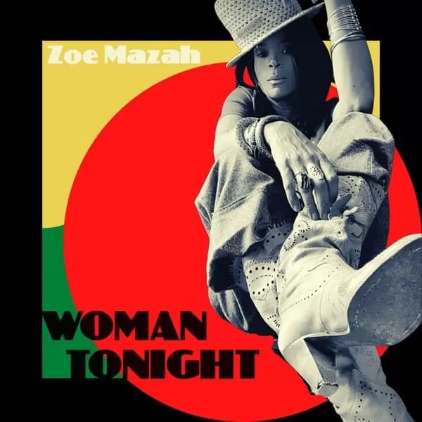 zoe mazah - woman tonight