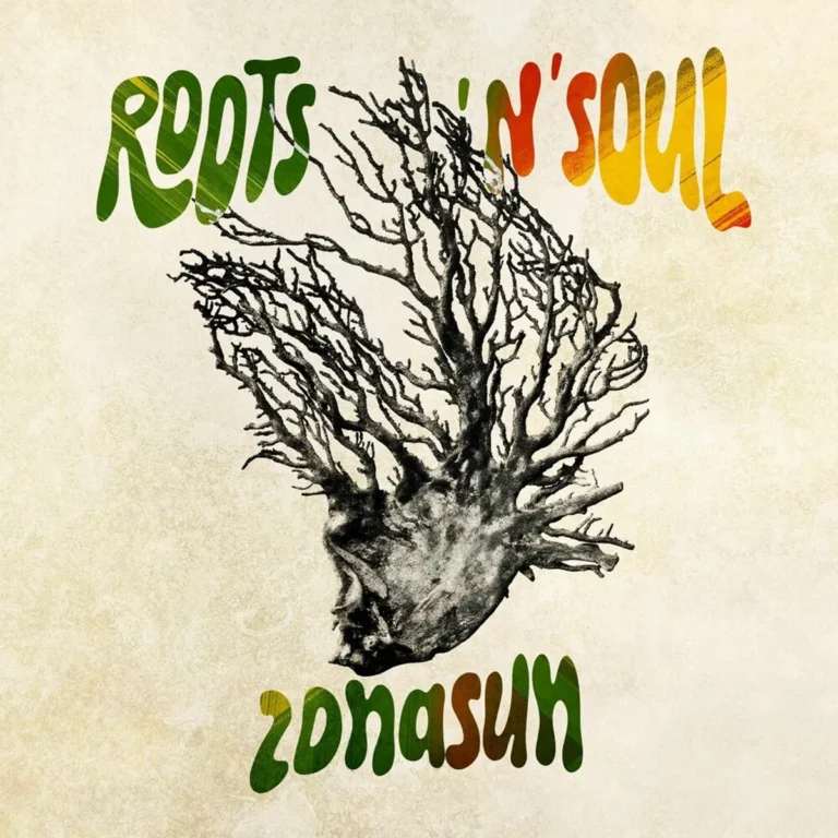 ZonaSun – Roots ‘N’ Soul Zonasun - Roots ‘n’ Soul