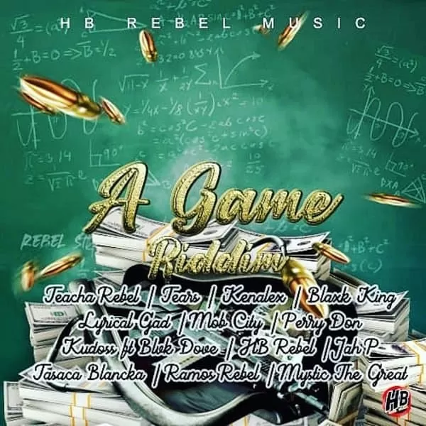 a game riddim - hb rebel music