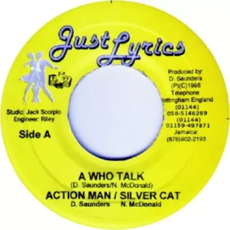 a who talk riddim - just lyrics
