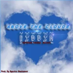 Above The Clouds Riddim – Gymstar Montannah