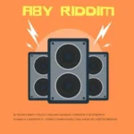 Aby Riddim – Righteous Records Entertainment