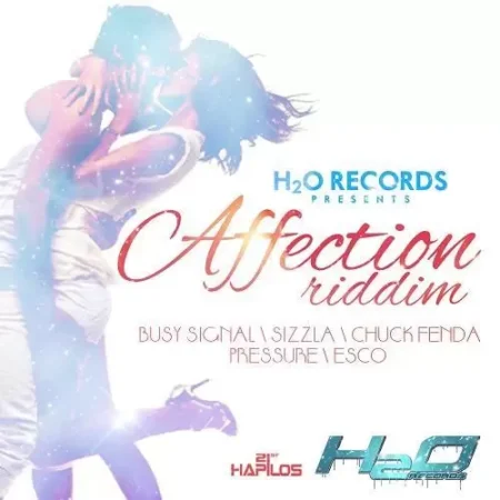 Affection Riddim – H2O x Zj Liquid Affection Riddim - H2o X Zj Liquid