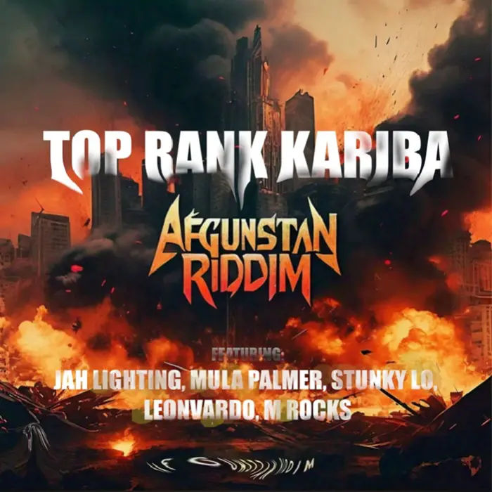 Afgunstan Riddim - Top Rank Kariba