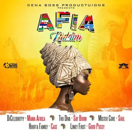 afia riddim - cena boss productions