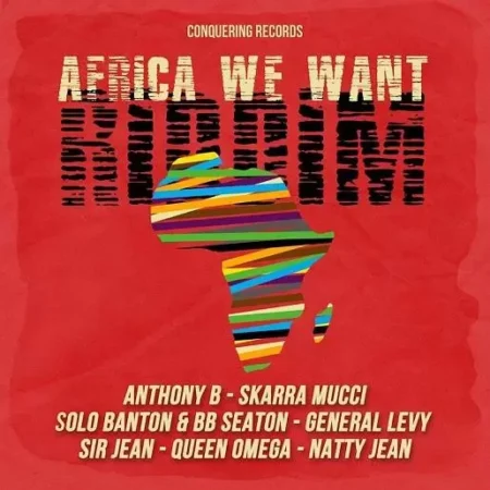 Africa We Want Riddim - Conquering Records