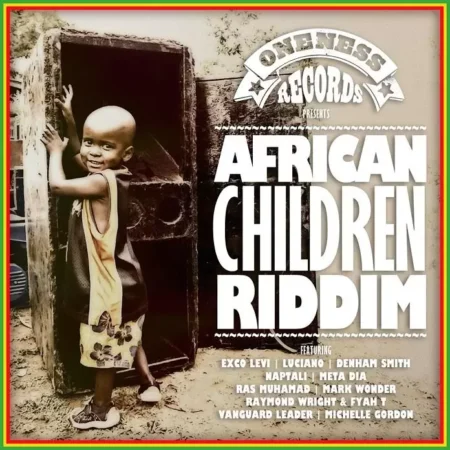African Children Riddim – Oneness Records African Children Riddim - Oneness Records