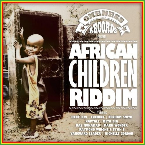 african children riddim - oneness records