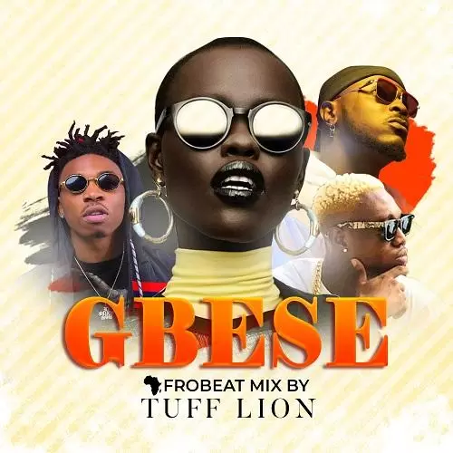 afrobeat mixtape gbese – dj tuff lion