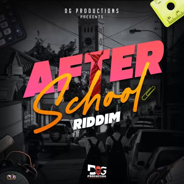 after school riddim - dg productions