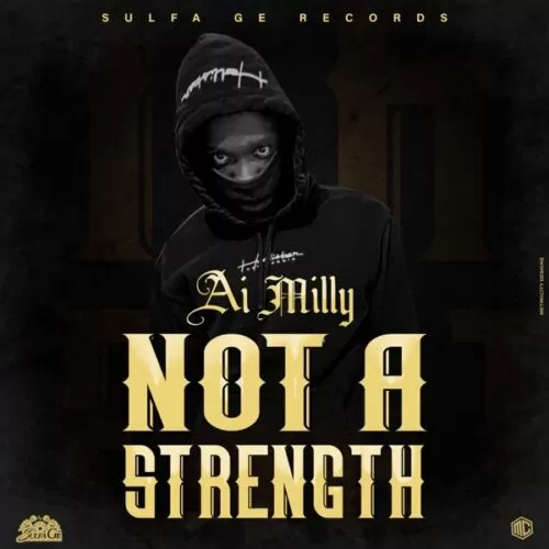 ai milly - not a strength