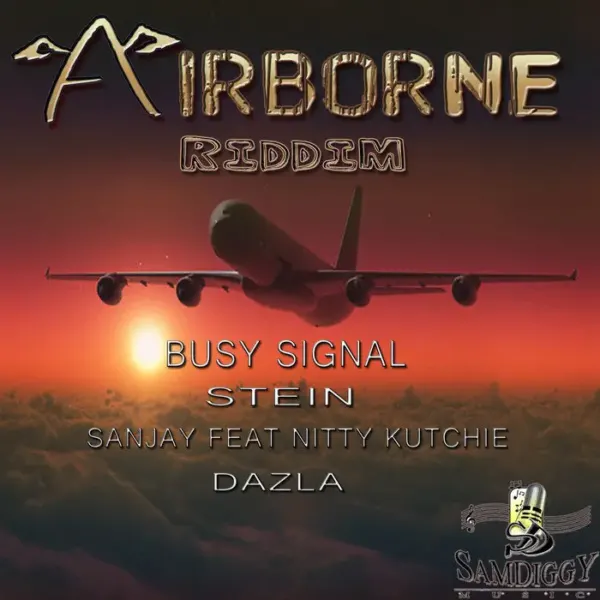 Airborne Riddim - Sam Diggy Music Airborne Riddim - Sam Diggy Music