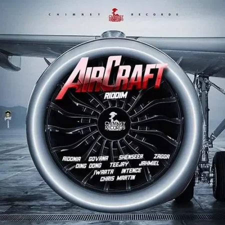 Aircraft Riddim - Chimney Records