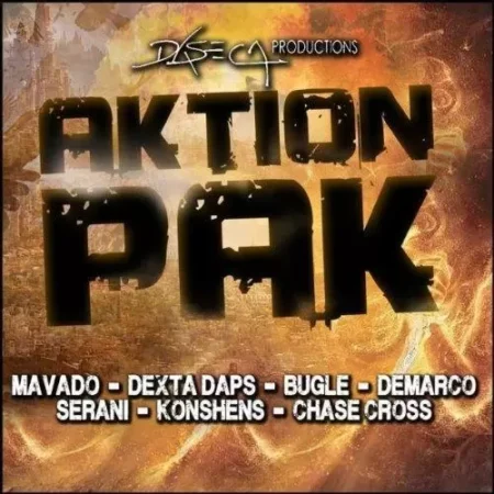 Aktion Pak Riddim – Daseca Productions Aktion Pak Riddim - Daseca Productions