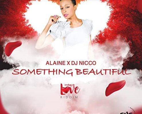 Alaine Ft Dj Nicco Something Beautiful