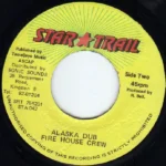Alaska Riddim – Star Trail
