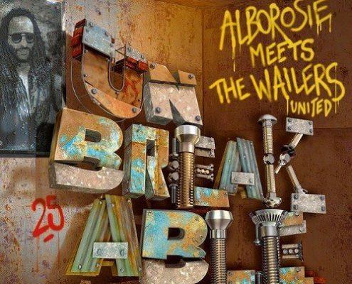 Alborosie Meets The Wailers United Unbreakable