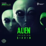 Alien Invasion Riddim – Jerry Miller Entertainment