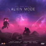 Alien Mode Riddim (2020) – Papi Don Muziq