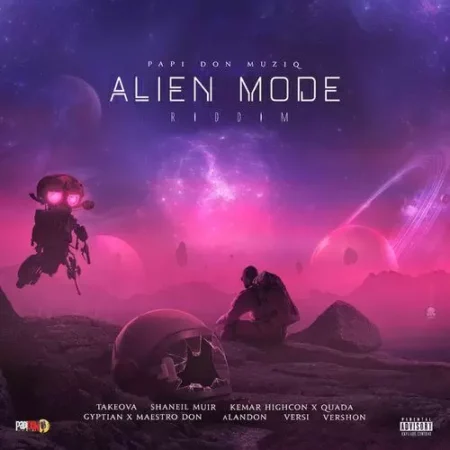 alien mode riddim - papi don muziq