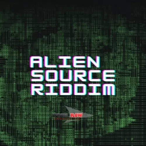 alien source riddim - huntta flow production