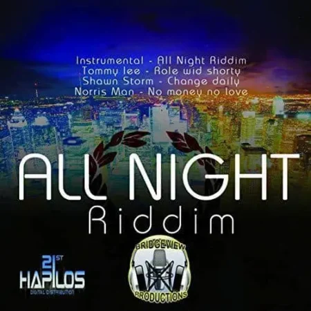 All Night Riddim – Bridgeview Productions All Night Riddim - Bridgeview Productions