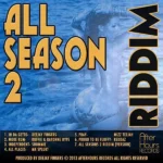 All Season 2 Riddim – After Hours Records