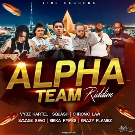 alpha team riddim - t100 records