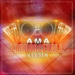 Ama Zimdancehall Riddim – Yalanation