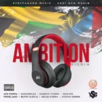 Ambition Riddim (2021) – Steppagang Muzik/Kazi Dan Musiq