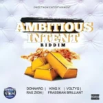 Ambitious Intent Riddim – Dweetnow Entertainment
