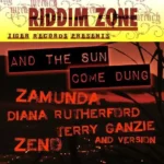 And The Sun Come Dung Riddim – Tiger Records