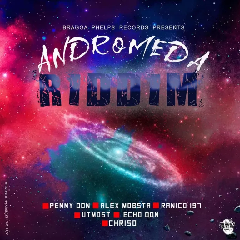 Andromeda Riddim – Bragga Phelps Records andromeda riddim - bragga phelps records