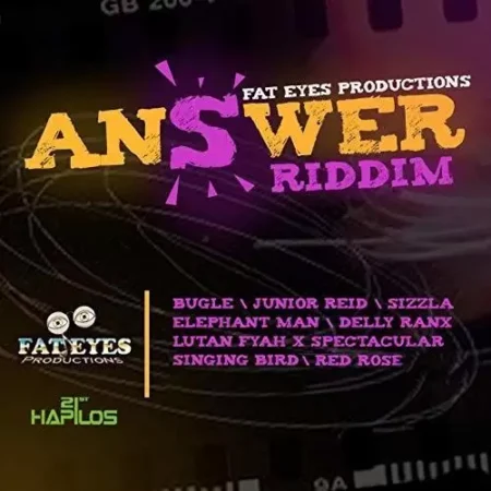 Answer Riddim – Fat Eyes Productions Answer Riddim - Fat Eyes Productions