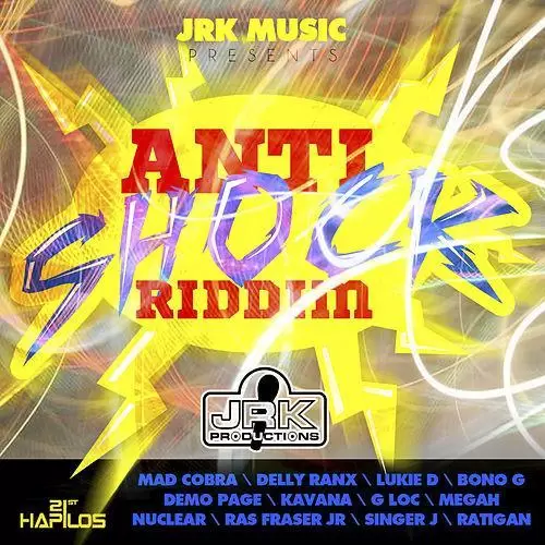 anti-shock riddim - jrk music