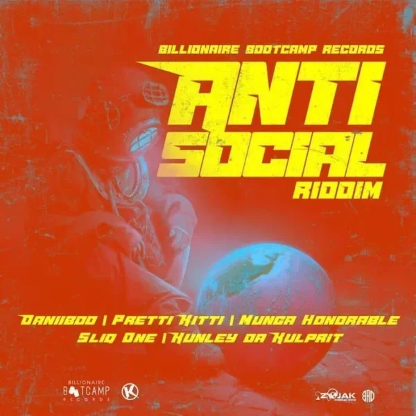 anti social riddim - billionare bootcamp