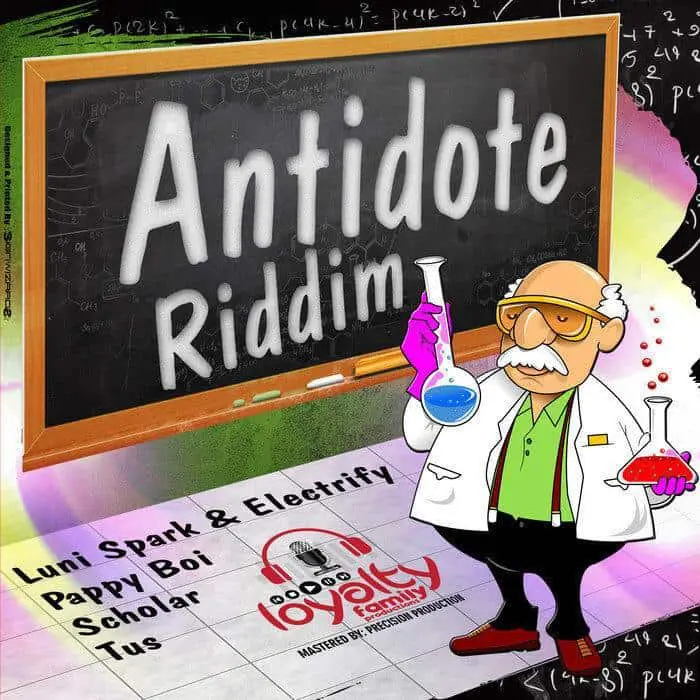 antidote riddim - loyalty family production